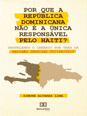 cover image of Por que a República Dominicana não é a única responsável pelo Haiti?